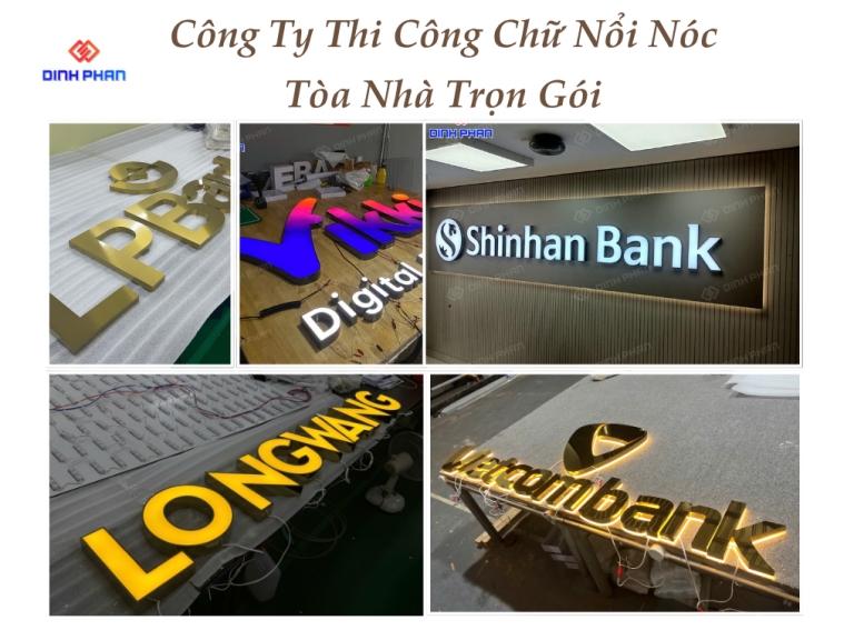 Địa Chỉ Công Ty Thi Công Chữ Nổi Nóc Tòa Nhà Trọn Gói