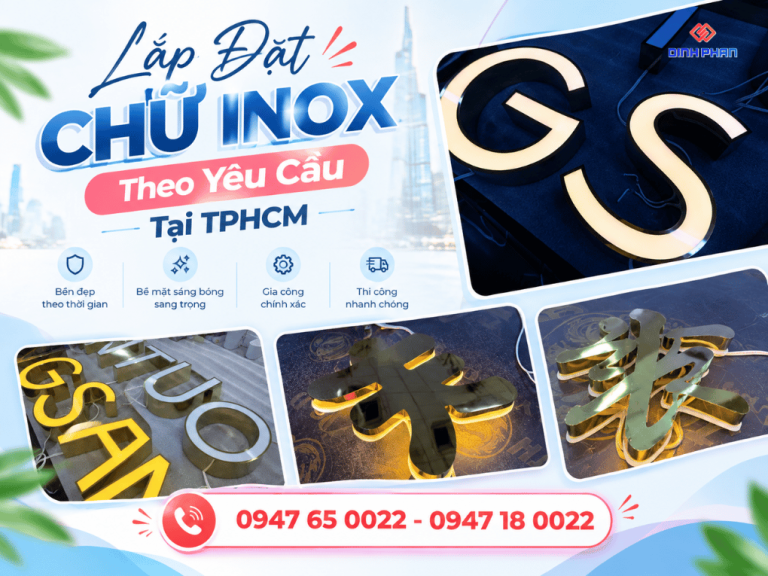 Gia Công & Lắp Đặt Chữ Inox Theo Yêu Cầu Tại TPHCM