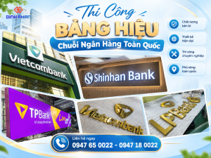 thi-cong-bang-hieu-chuoi-ngan-hang